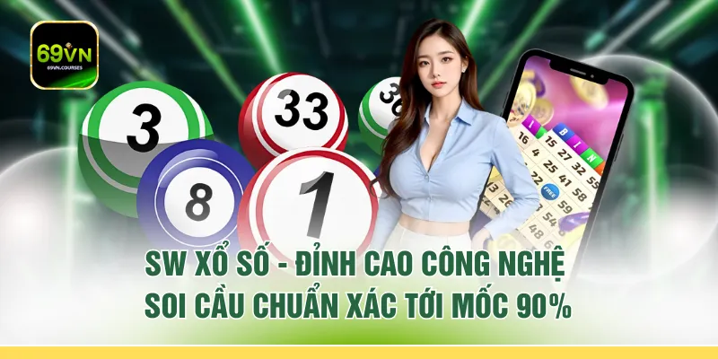 SW Xổ Số - Đỉnh Cao Công Nghệ Soi Cầu Chuẩn Xác Tới Mốc 90%
