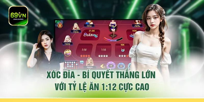 Xóc Đĩa - Bí Quyết Thắng Lớn Với Tỷ Lệ Ăn 1:12 Cực Cao