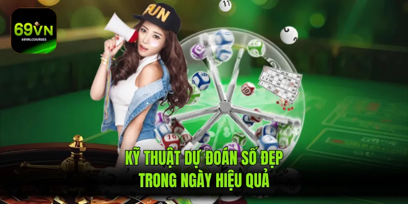 Kỹ thuật dự đoán số đẹp trong ngày hiệu quả