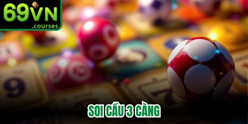 Soi Cầu 3 Càng