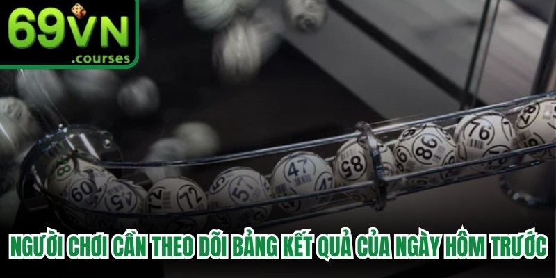 Người chơi cần theo dõi bảng kết quả của ngày hôm trước, tìm ra các cặp số 