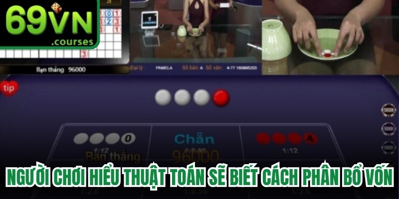 Người chơi hiểu thuật toán sẽ biết cách phân bổ vốn vào những khung cầu đẹp 